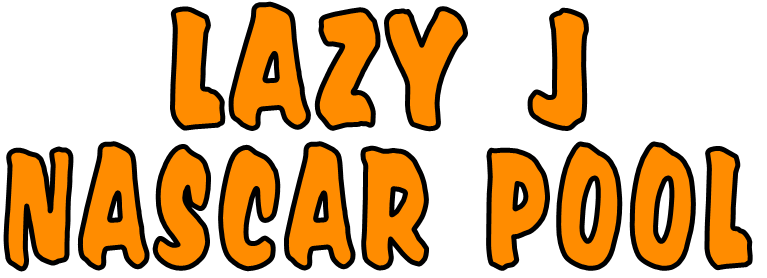 LAZY  J NASCAR  POOL